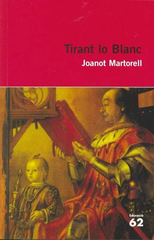 Ordena Ya Tirant lo Blanc.