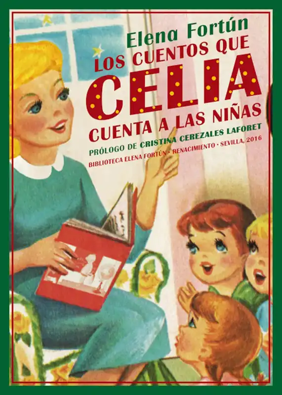 Última Oportunidad Los cuentos que Celia cuenta a las niñas