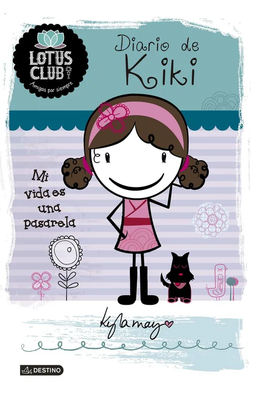 Lotus Club 1. Diario de Kiki. Mi vida es una pasar Entrega Rápida