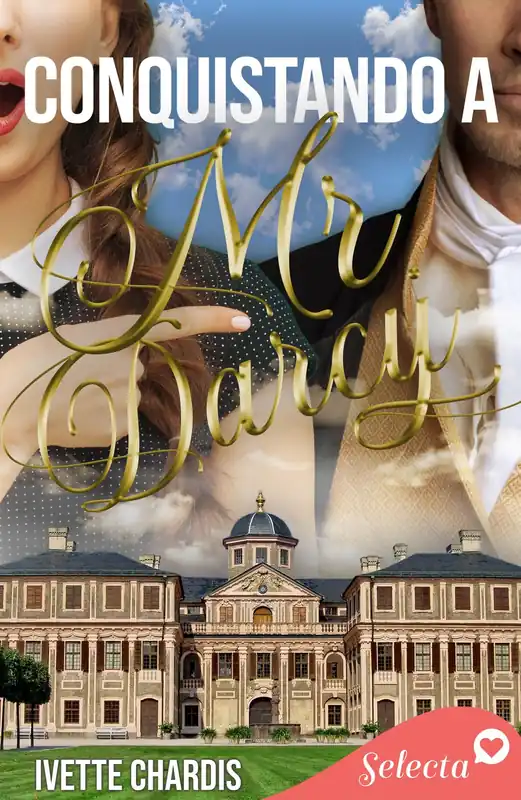 Última Oportunidad Conquistando a Mr. Darcy