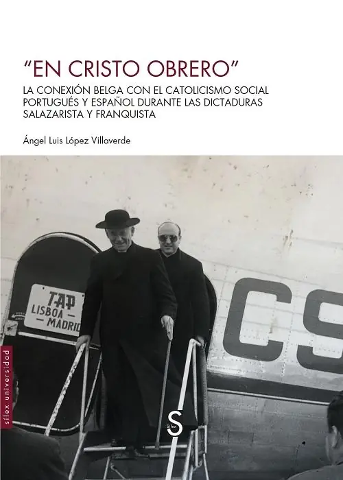 "La conexión belga con el catolicismo social portugués y español durante las dictaduras salazarista..." Envío Exprés