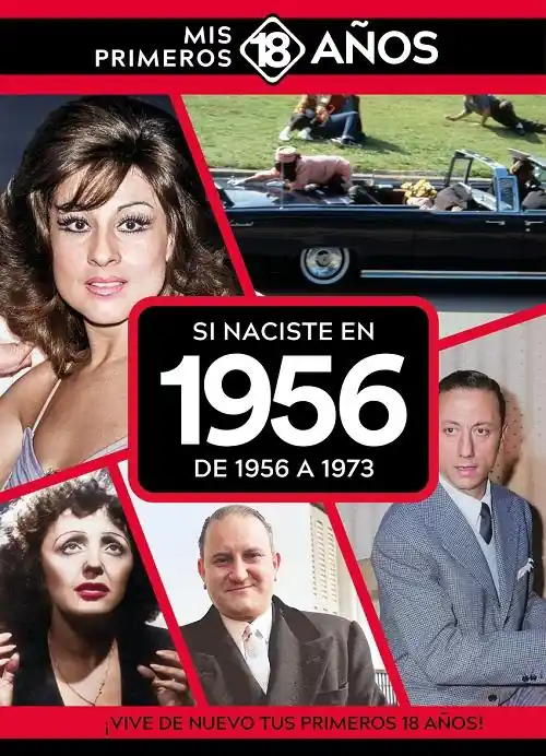 Si naciste en 1956 De 1956 a 1973 "(Mis primeros 18 años)" Descuento