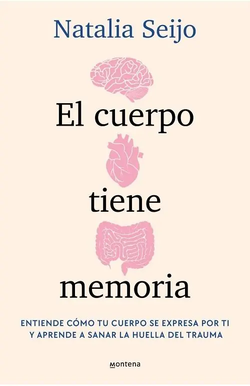 Certificado El cuerpo tiene memoria "Entiende cómo tu cuerpo se expresa por ti y aprende a sanar la huella del trauma"