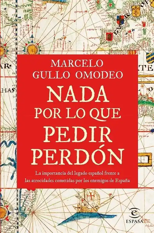 Certificado Nada por lo que pedir perdón "La importancia del legado español frente a las atrocidades cometidas por los enemigos de España"