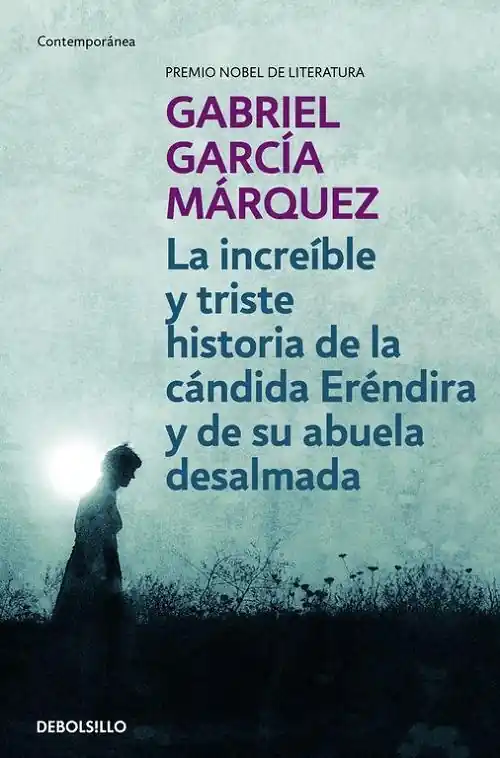 La increíble y triste historia de la cándida Eréndira y de su abuela desalmada Comprar En Línea
