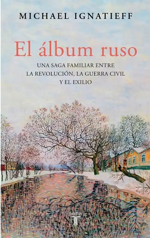 El álbum ruso "Una saga familiar entre la revolución, la guerra civil y el exilio" Precio De Fábrica