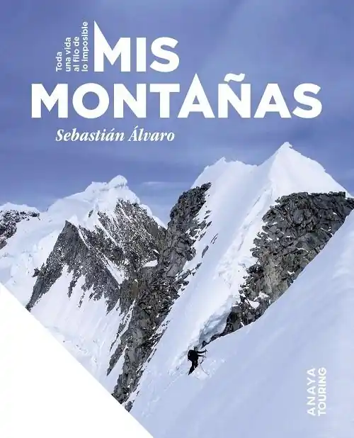 Oferta Mis montañas "Toda una vida al filo de lo imposible"