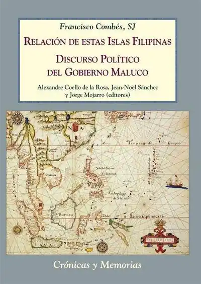 Novedad Relación de estas Islas Filipinas / Discurso Político del Gobierno Maluco