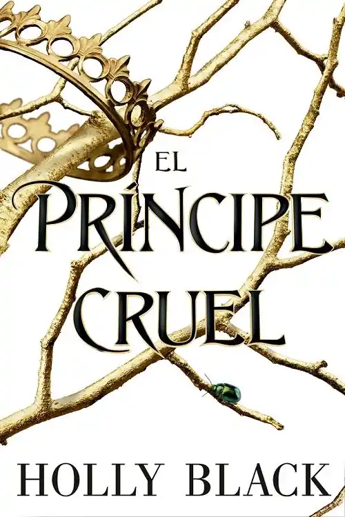 El príncipe cruel "(Los habitantes del aire - 1)" Envío Inmediato