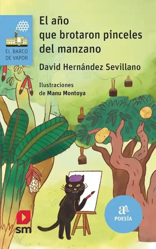 Disponible Ahora El año que brotaron pinceles del manzano "(Poesía)"