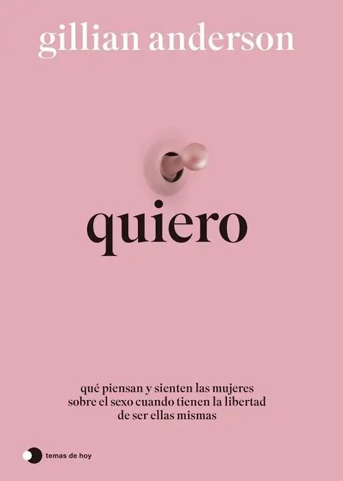 Quiero "Qué piensan y sienten las mujeres sobre el sexo cuando tienen la libertad de ser ellas mismas" Últimas Unidades