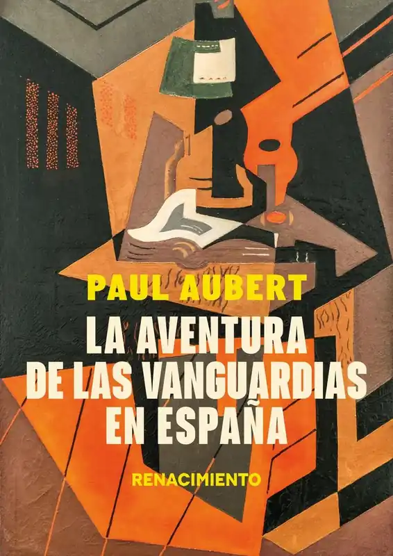 La aventura de las vanguardias en España "De la modernidad a la contemporaneidad" Compra Ahora