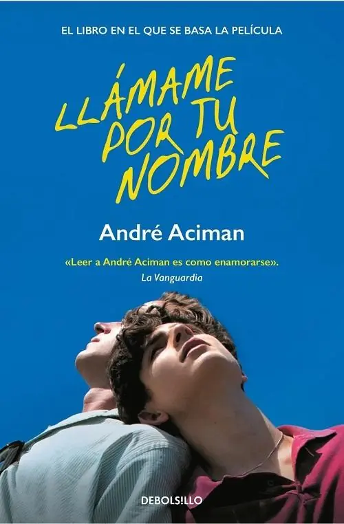 Llámame por tu nombre "(Biblioteca André Aciman)" Últimas Unidades