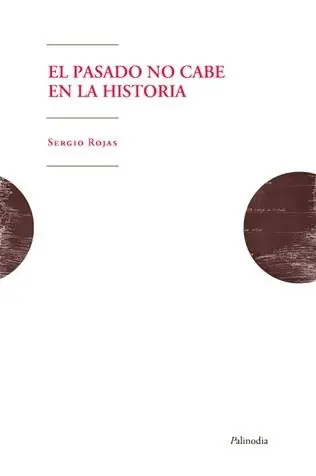 Bestseller El pasado no cabe en la historia