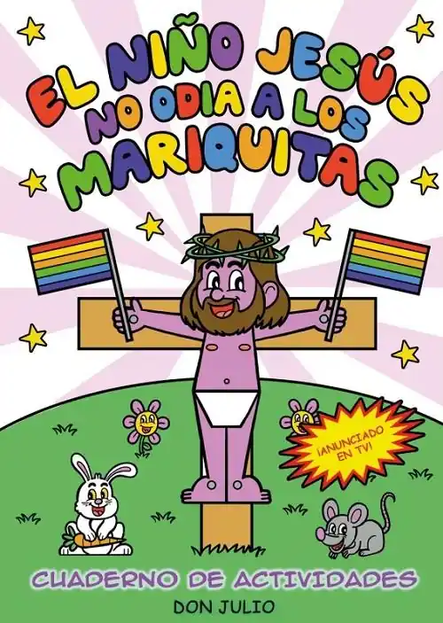 El niño Jesús no odia a los mariquitas "Cuaderno de actividades" Marca Reconocida