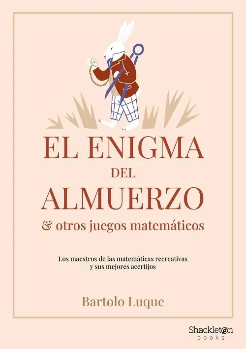 El enigma del almuerzo & otros juegos matemáticos "Los maestros de las matemáticas recreativas y sus mejores acertijos" Últimas Unidades