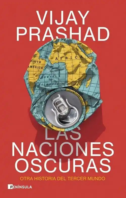 Directo De Fábrica Las naciones oscuras "Otra historia del Tercer Mundo"