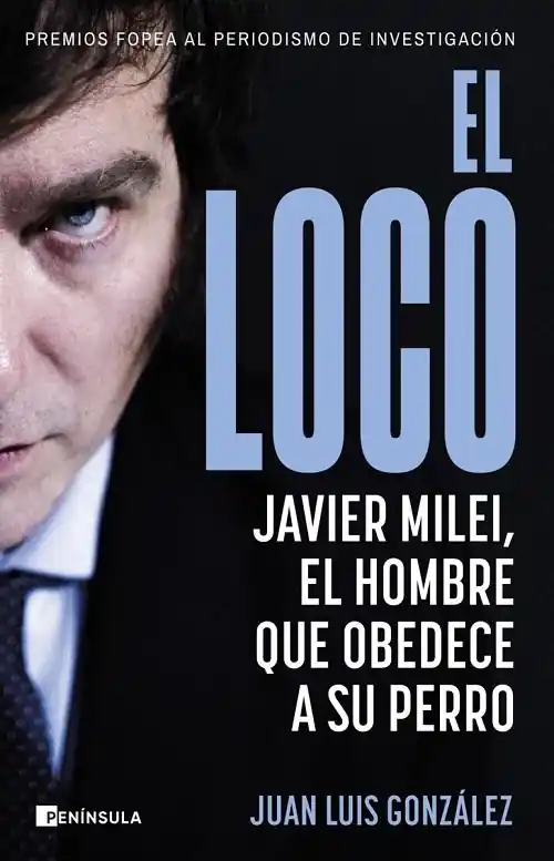 El loco "Javier Milei, el hombre que obedece a su perro" Garantía De Devolución De Dinero