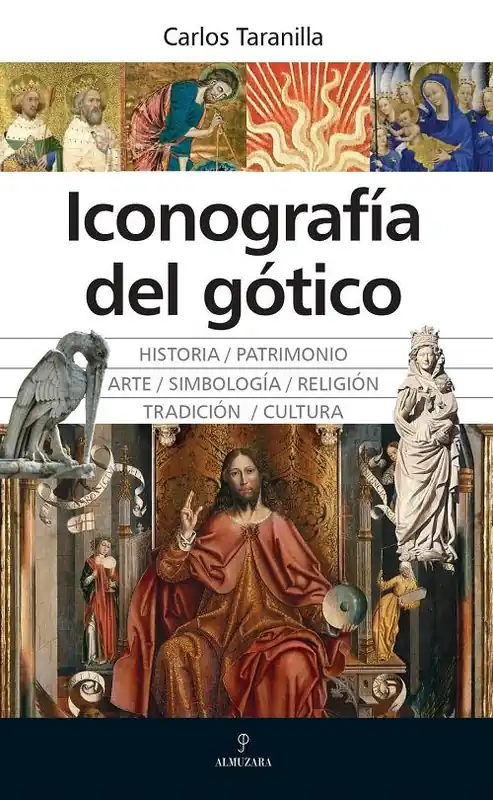 Iconografía del gótico "Historia / Patrimonio / Arte / Simbología / Religión / Tradición / Cultura" Últimas Unidades
