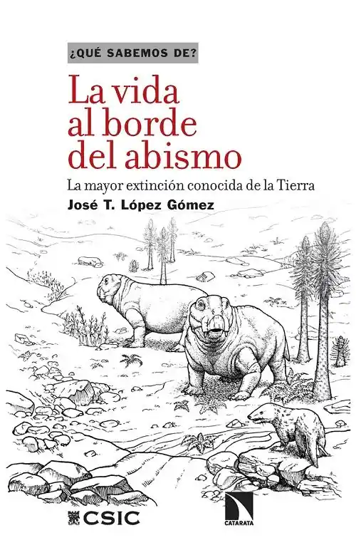La vida al borde del abismo "La mayor extinción conocida de la Tierra hace 4500 millones de años (¿Qué sabemos de...?)" Liquidación