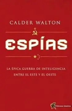Espías "La épica guerra de inteligencia entre el Este y el Oeste" Oferta