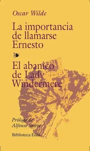 Imprescindible (Must-Have) La importancia de llamarse Ernesto / El Abanico de Lady Windermere