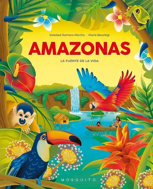 Amazonas "La fuente de la vida" Imprescindible (Must-Have)
