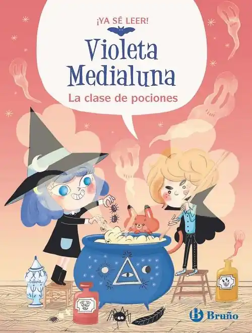 Garantía De Devolución De Dinero La clase de pociones "(Violeta Medialuna - 4) (¡Ya sé leer!)"