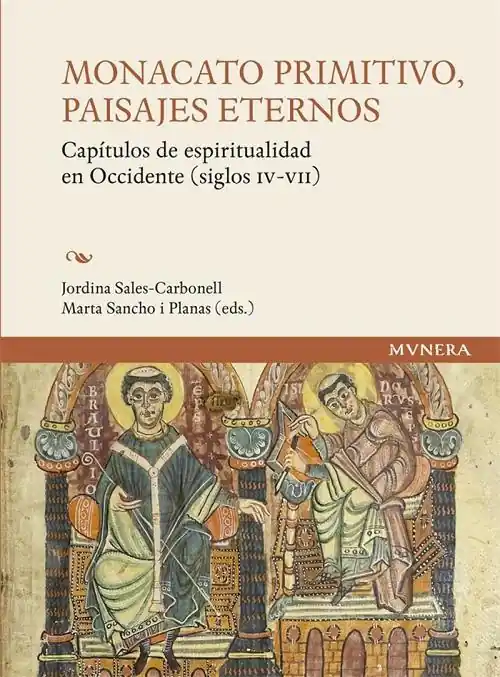 Certificado Monacato primitivo, paisajes eternos "Capítulos de espiritualidad en Occidente (siglos IV-VII)"
