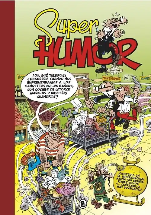 Última Versión ¡Misterio en el hipermercado! / Misión por España / Rompetechos y... "(Súper Humor Mortadelo - 66)"