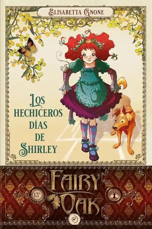 Los hechiceros días de Shirley "(Fairy Oak - 5)" Última Versión