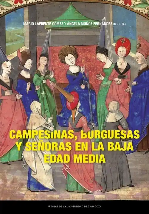 Campesinas, burguesas y señoras en la Baja Edad Media Ordenar Ahora Mismo