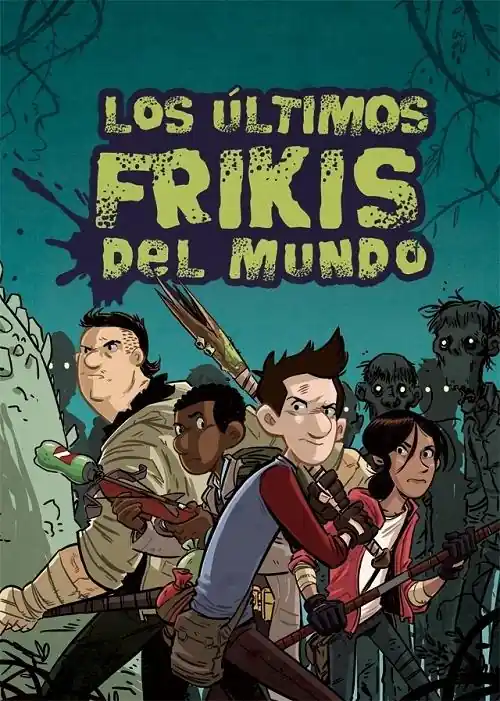 Los últimos frikis del mundo "(Los últimos frikis del mundo - 1)" Comprar En Línea