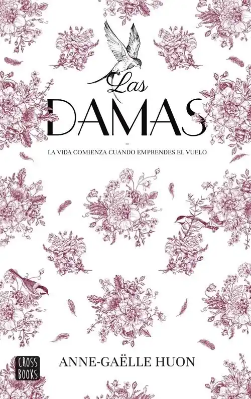 Las damas "La vida comienza cuando emprendes el vuelo" Última Versión