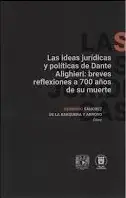 Gran Oferta Las ideas jurídicas y políticas de Dante Alighieri