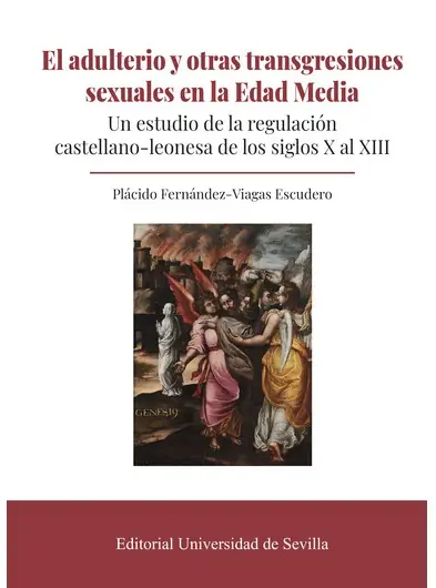 El adulterio y otras transgresiones sexuales en la Edad Media Económico