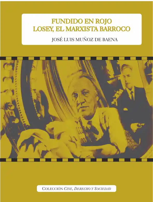Fundido en rojo Losey, el marxista barroco Rebajas
