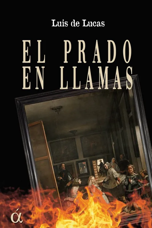 El Prado en llamas Garantía De Devolución De Dinero