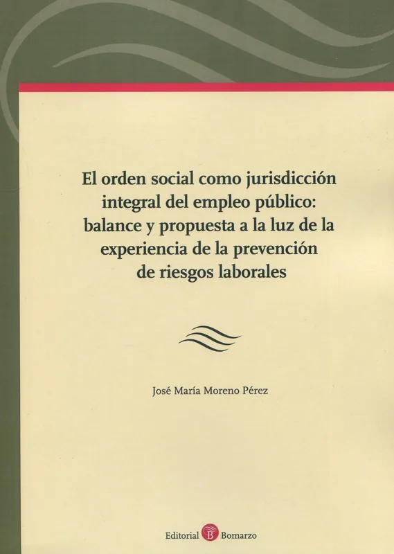 El orden social como jurisdicción integral del empleo público Precio Económico