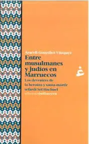 Entre musulmanes y judíos en Marruecos Última Oportunidad