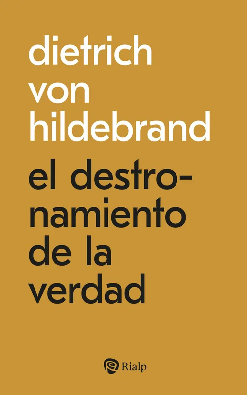 Alta Calidad El destronamiento de la verdad