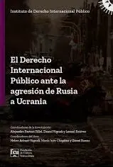 Precio De Fábrica El Derecho Internacional Público ante la agresión de Rusia a Ucrania