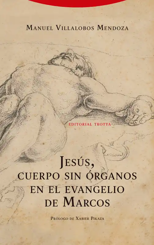 Popular Jesús, cuerpo sin órganos en el Evangelio de Marcos