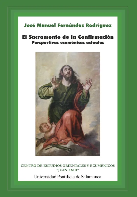 Solo Por Tiempo Limitado El Sacramento de la Confirmación