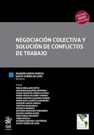 Gran Oferta Negociación colectiva y solución de conflictos de trabajo