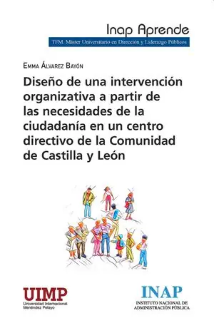 Precio Económico Diseño de una intervención organizativa a partir de las necesidades de la ciudadanía en un centro directivo de la Comunidad de Castilla y León