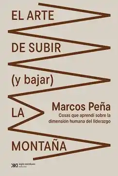 Imprescindible (Must-Have) El arte de subir (y bajar) la montaña
