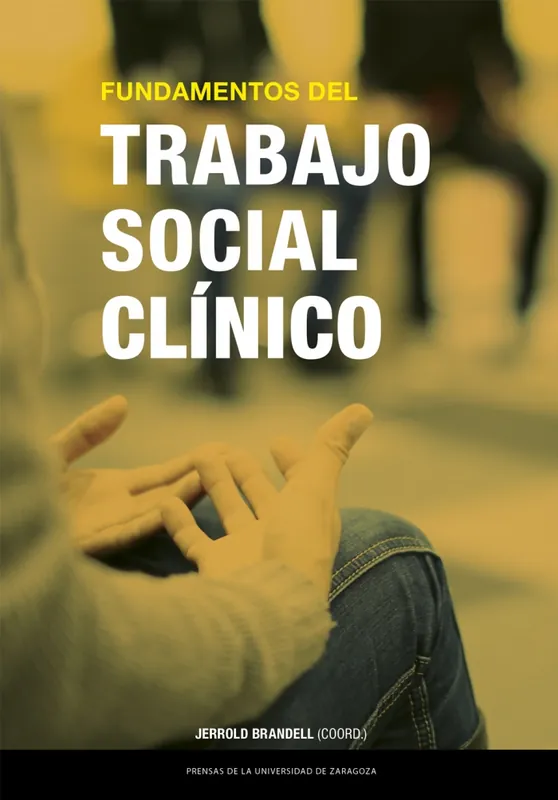 Fundamentos del Trabajo Social Clínico Bestseller