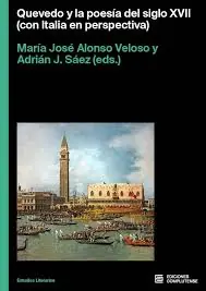 Compra Ahora Quevedo y la poesía del Siglo XVII (con Italia en perspectiva)