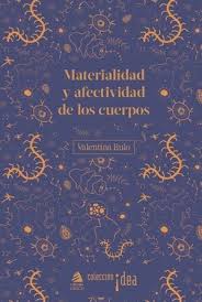 Materialidad y afectividad de los cuerpos Solo Por Tiempo Limitado